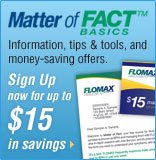 Matter of Fact: A program providing you with information, tips & tools and money-saving offers: Sign up now for up to $15 in savings